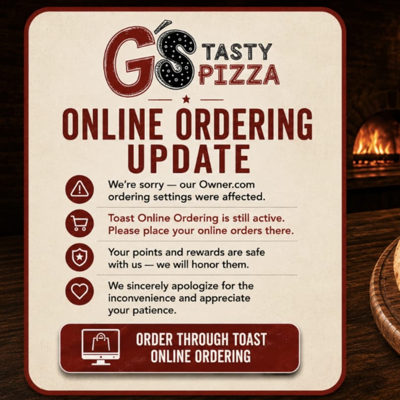 G's Tasty Pizza online ordering update notice with a wood-fired oven in the background.